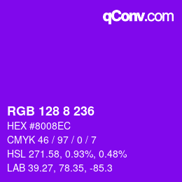 Color code: RGB 128 8 236 | qconv.com