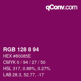 カラーコード: RGB 128 8 94 | qconv.com