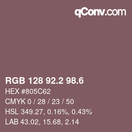 カラーコード: RGB 128 92.2 98.6 | qconv.com