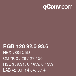 カラーコード: RGB 128 92.6 93.6 | qconv.com