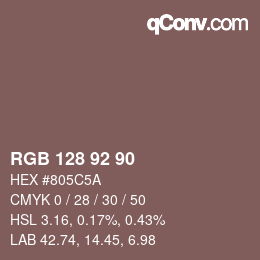Color code: RGB 128 92 90 | qconv.com