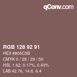 Color code: RGB 128 92 91 | qconv.com