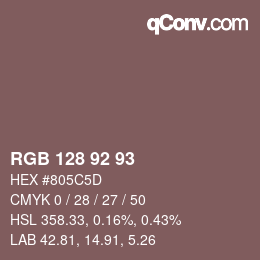 カラーコード: RGB 128 92 93 | qconv.com