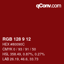 カラーコード: RGB 128 9 12 | qconv.com