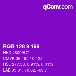 Color code: RGB 128 9 199 | qconv.com