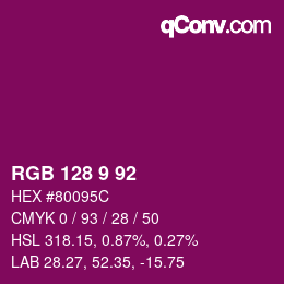 カラーコード: RGB 128 9 92 | qconv.com