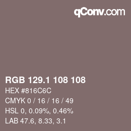 カラーコード: RGB 129.1 108 108 | qconv.com