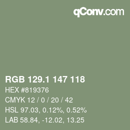 カラーコード: RGB 129.1 147 118 | qconv.com
