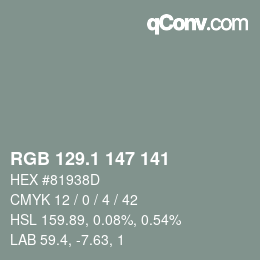 カラーコード: RGB 129.1 147 141 | qconv.com