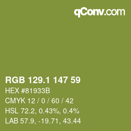 カラーコード: RGB 129.1 147 59 | qconv.com