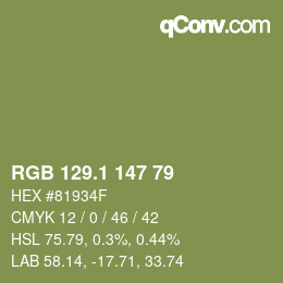 カラーコード: RGB 129.1 147 79 | qconv.com