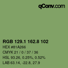 カラーコード: RGB 129.1 162.8 102 | qconv.com