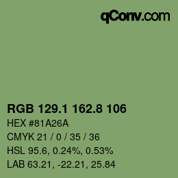カラーコード: RGB 129.1 162.8 106 | qconv.com