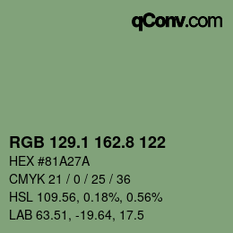 カラーコード: RGB 129.1 162.8 122 | qconv.com