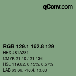 カラーコード: RGB 129.1 162.8 129 | qconv.com