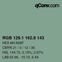 カラーコード: RGB 129.1 162.8 143 | qconv.com