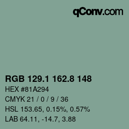 カラーコード: RGB 129.1 162.8 148 | qconv.com