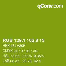カラーコード: RGB 129.1 162.8 15 | qconv.com