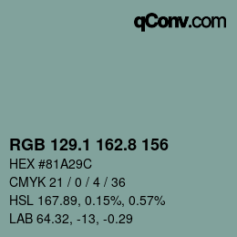 カラーコード: RGB 129.1 162.8 156 | qconv.com