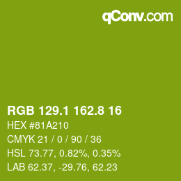 カラーコード: RGB 129.1 162.8 16 | qconv.com
