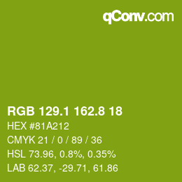 カラーコード: RGB 129.1 162.8 18 | qconv.com