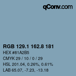 カラーコード: RGB 129.1 162.8 181 | qconv.com