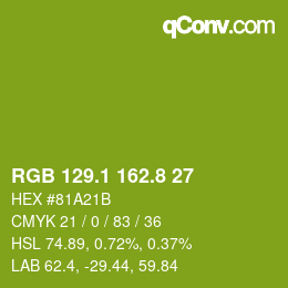 カラーコード: RGB 129.1 162.8 27 | qconv.com