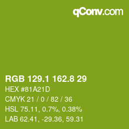 カラーコード: RGB 129.1 162.8 29 | qconv.com