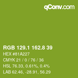 カラーコード: RGB 129.1 162.8 39 | qconv.com