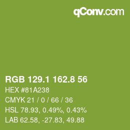カラーコード: RGB 129.1 162.8 56 | qconv.com