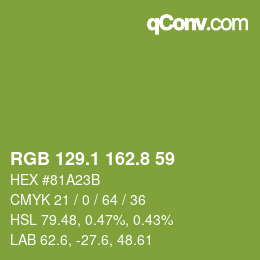 カラーコード: RGB 129.1 162.8 59 | qconv.com