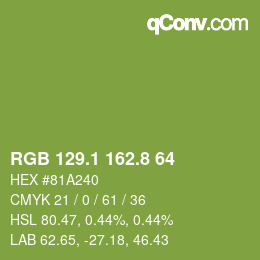 カラーコード: RGB 129.1 162.8 64 | qconv.com