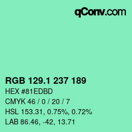 カラーコード: RGB 129.1 237 189 | qconv.com