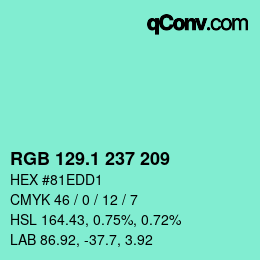 カラーコード: RGB 129.1 237 209 | qconv.com