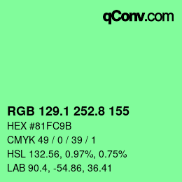 カラーコード: RGB 129.1 252.8 155 | qconv.com