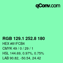 カラーコード: RGB 129.1 252.8 180 | qconv.com