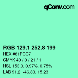 カラーコード: RGB 129.1 252.8 199 | qconv.com