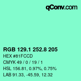 カラーコード: RGB 129.1 252.8 205 | qconv.com