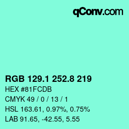 カラーコード: RGB 129.1 252.8 219 | qconv.com