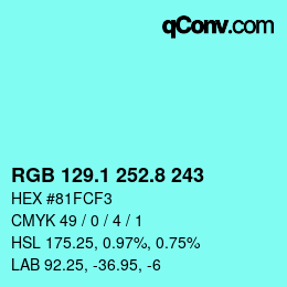 カラーコード: RGB 129.1 252.8 243 | qconv.com
