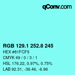 Color code: RGB 129.1 252.8 245 | qconv.com