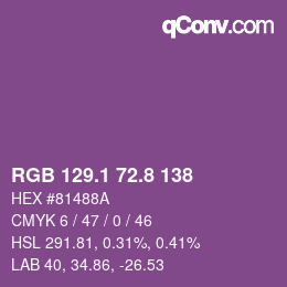 カラーコード: RGB 129.1 72.8 138 | qconv.com
