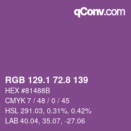 カラーコード: RGB 129.1 72.8 139 | qconv.com