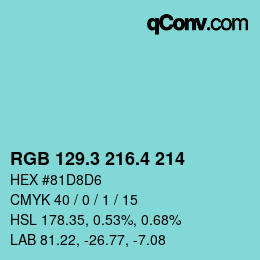 カラーコード: RGB 129.3 216.4 214 | qconv.com