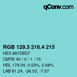 カラーコード: RGB 129.3 216.4 215 | qconv.com
