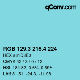 カラーコード: RGB 129.3 216.4 224 | qconv.com