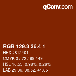 カラーコード: RGB 129.3 36.4 1 | qconv.com