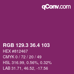 カラーコード: RGB 129.3 36.4 103 | qconv.com