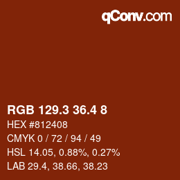 カラーコード: RGB 129.3 36.4 8 | qconv.com