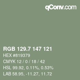 カラーコード: RGB 129.7 147 121 | qconv.com
